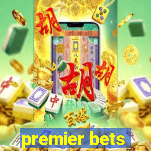 premier bets